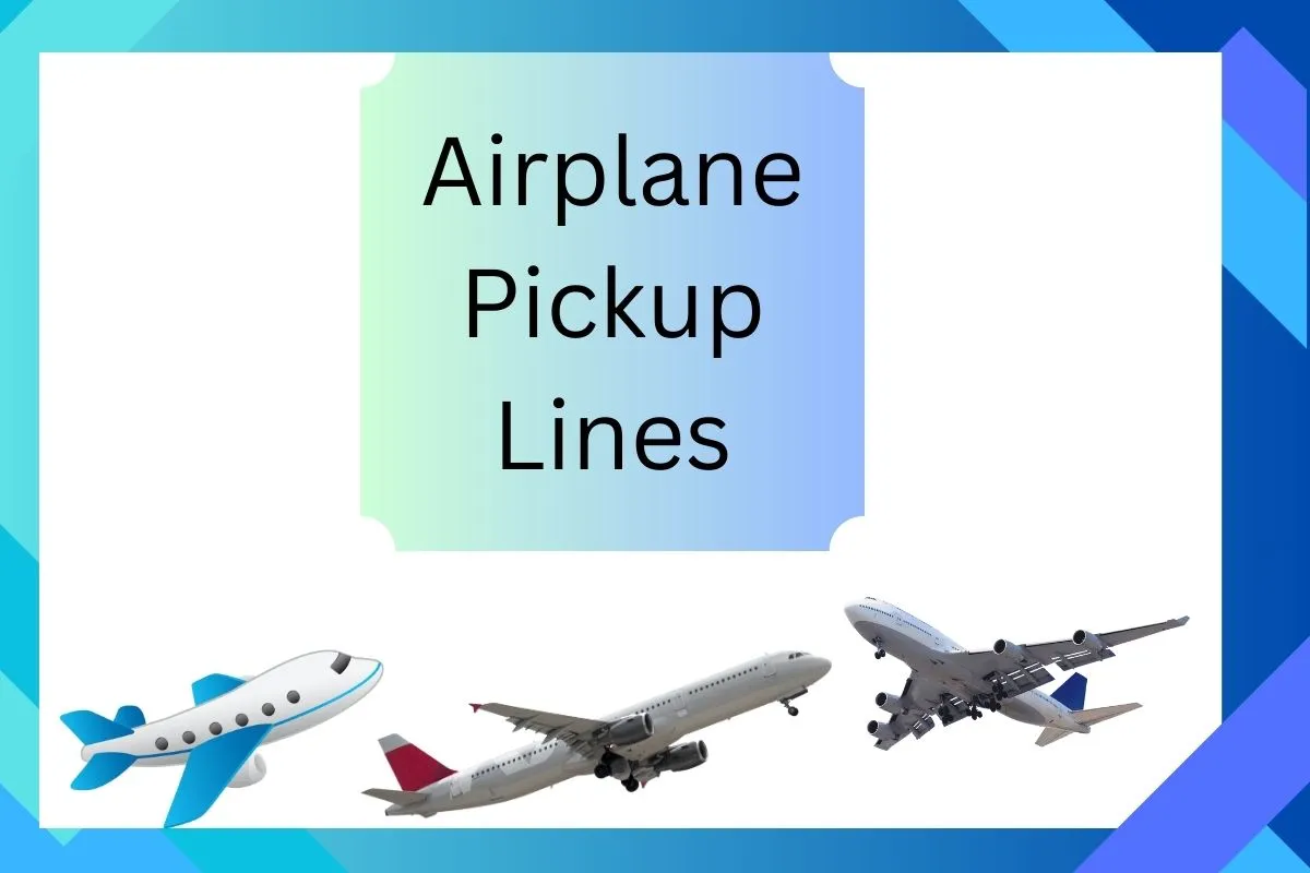 Read more about the article Airplane Pickup Lines That Will Help You Soar to Their Heart