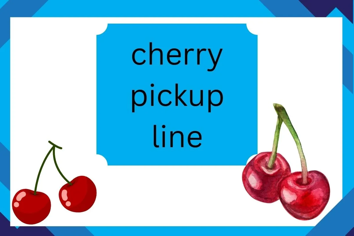 Read more about the article 🍒 Funny & Romantic Cherry Pickup Lines to Try Today