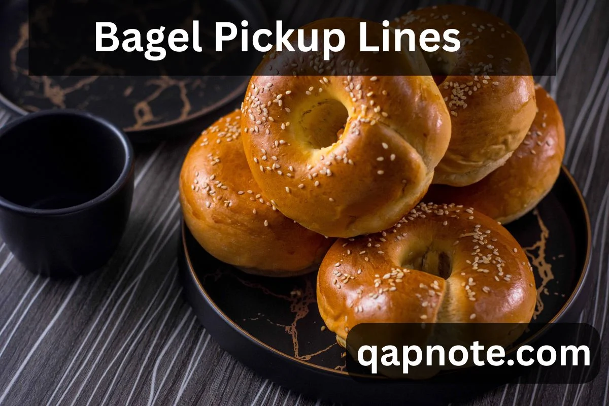 Bagel Pickup Lines