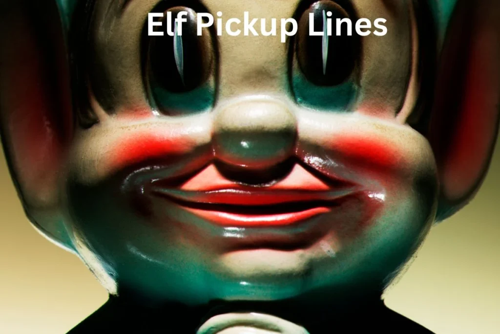 Magical Elf Pickup Lines to Impress