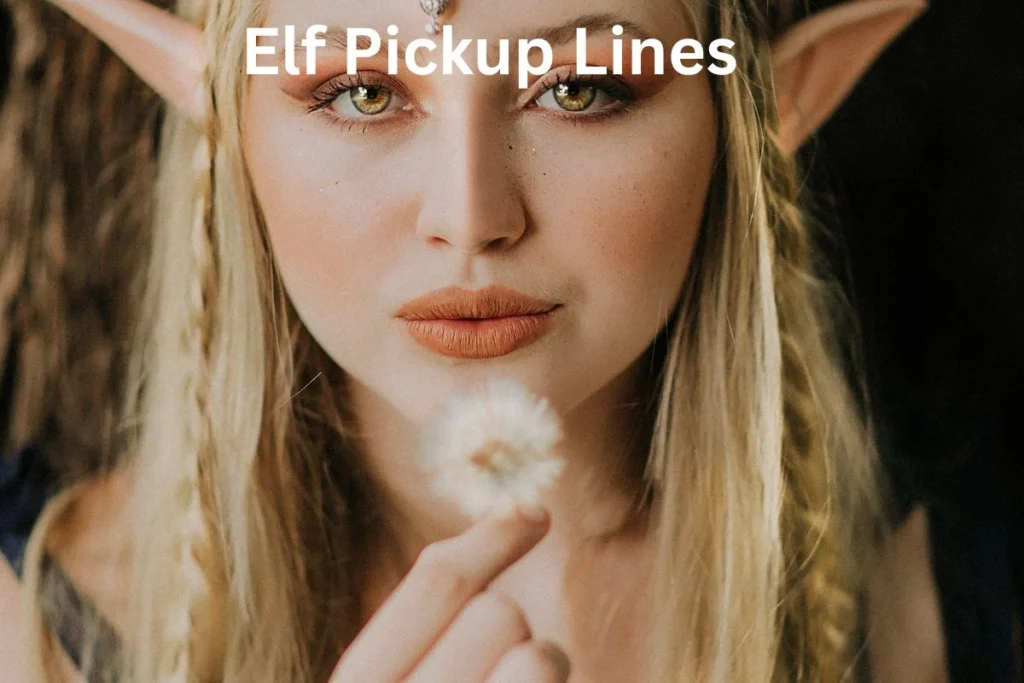 Funny Elf Pickup Lines to Make Them Laugh