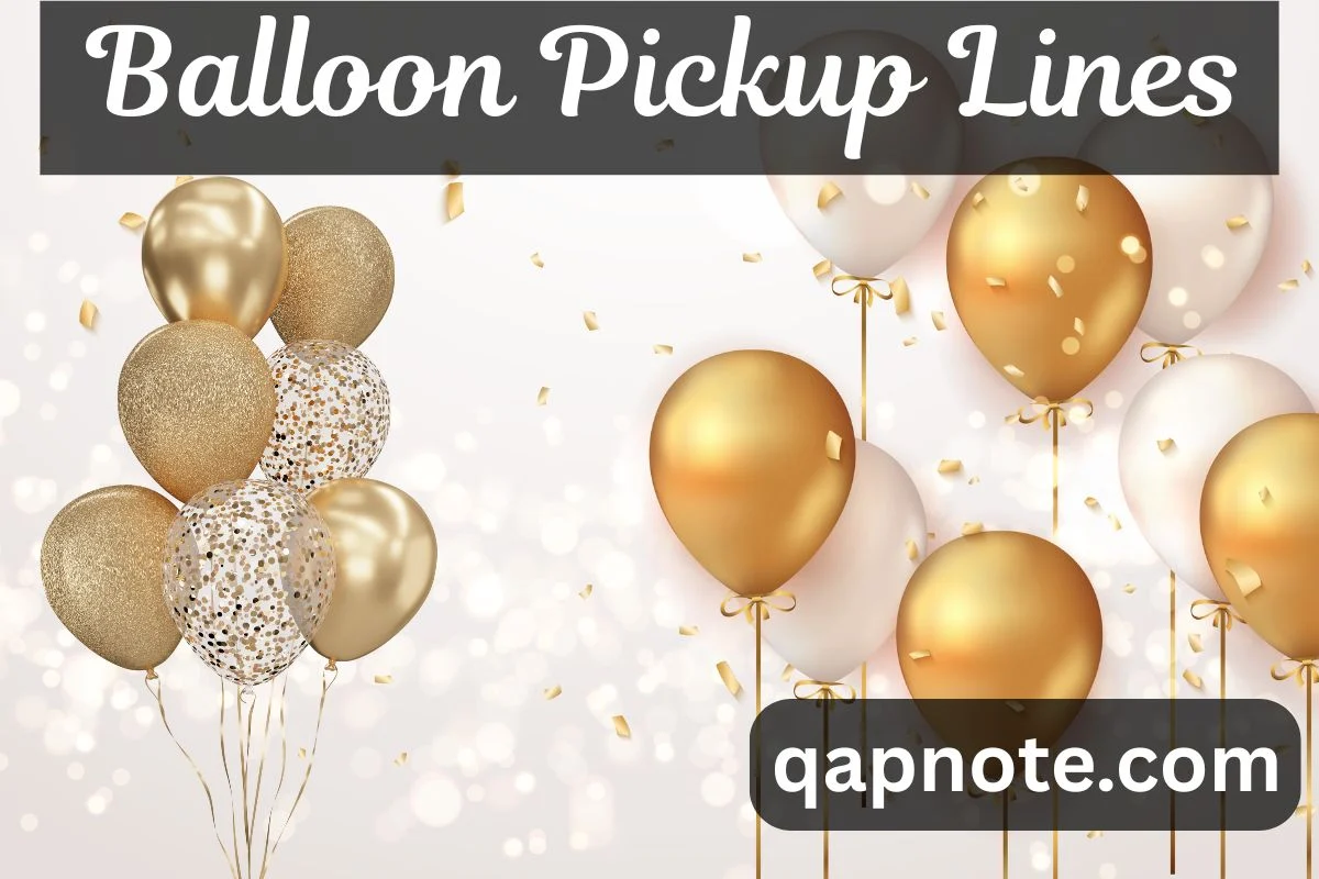 Read more about the article Balloon Pickup Lines: Float Into Someone’s Heart with These Creative Lines