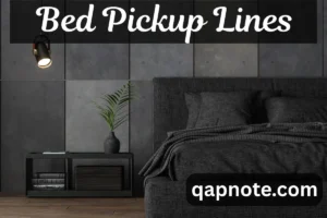 Read more about the article Bed Pickup Lines: Sweet and Cozy Ways to Get Someone’s Attention