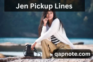 Read more about the article  Jen Pickup Lines to Make Her Smile
