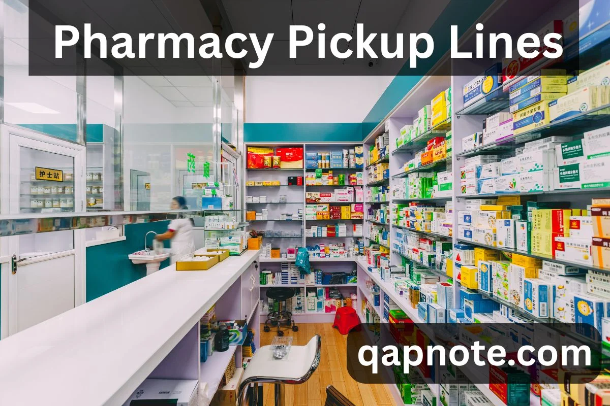 Pharmacy Pickup Lines