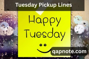Read more about the article 201💘 Tuesday Pickup Lines That’ll Make Your Week Swoon