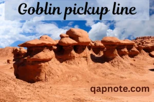 Read more about the article Goblin pickup line