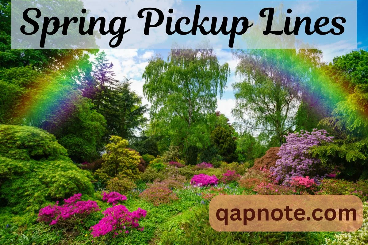 Spring Pickup Lines
