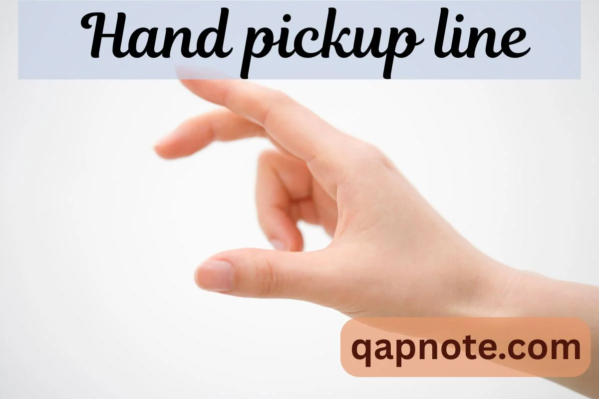 hand Pickup Lines