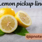 Lemon pickup line