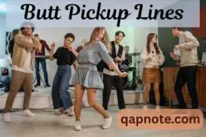 Read more about the article Butt Pickup Lines: Fun and Flirty Ways to Break the Ice