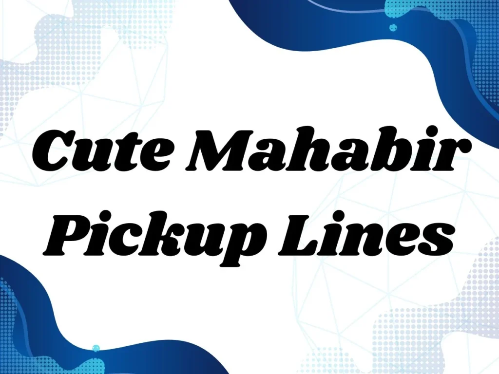 Cute Mahabir Pickup Lines