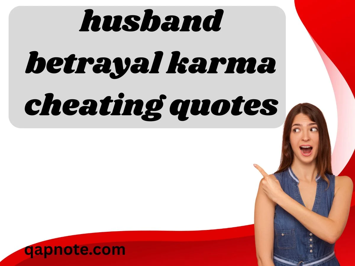 Husband Betrayal Karma Cheating Quotes