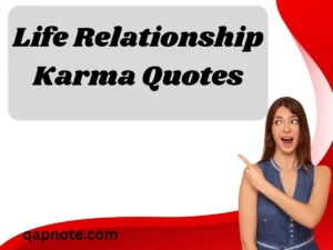 Read more about the article 129 Life Relationship Karma Quotes: Perfect Lines for Every Vibe