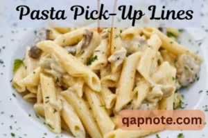 Read more about the article Pasta Pick-Up Lines