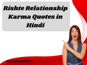 Read more about the article Rishte Relationship Karma Quotes in Hindi: Find the Perfect Line to Express Your Vibe!