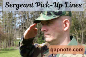 Read more about the article Sergeant Pick-Up Lines