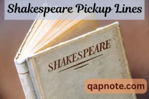 Read more about the article Shakespeare Pickup Lines to Woo Your Love