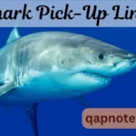 Shark Pick-Up Lines