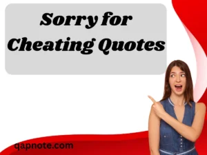 Read more about the article Sorry for Cheating Quotes: Find the Perfect Words to Make Things Right