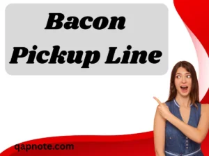 Read more about the article 227 Bacon Pick up Line: Sizzling Rizz to Spice Up Your Chats 2026