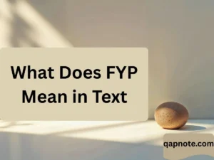 Read more about the article What Does FYP Mean in Text in 2026